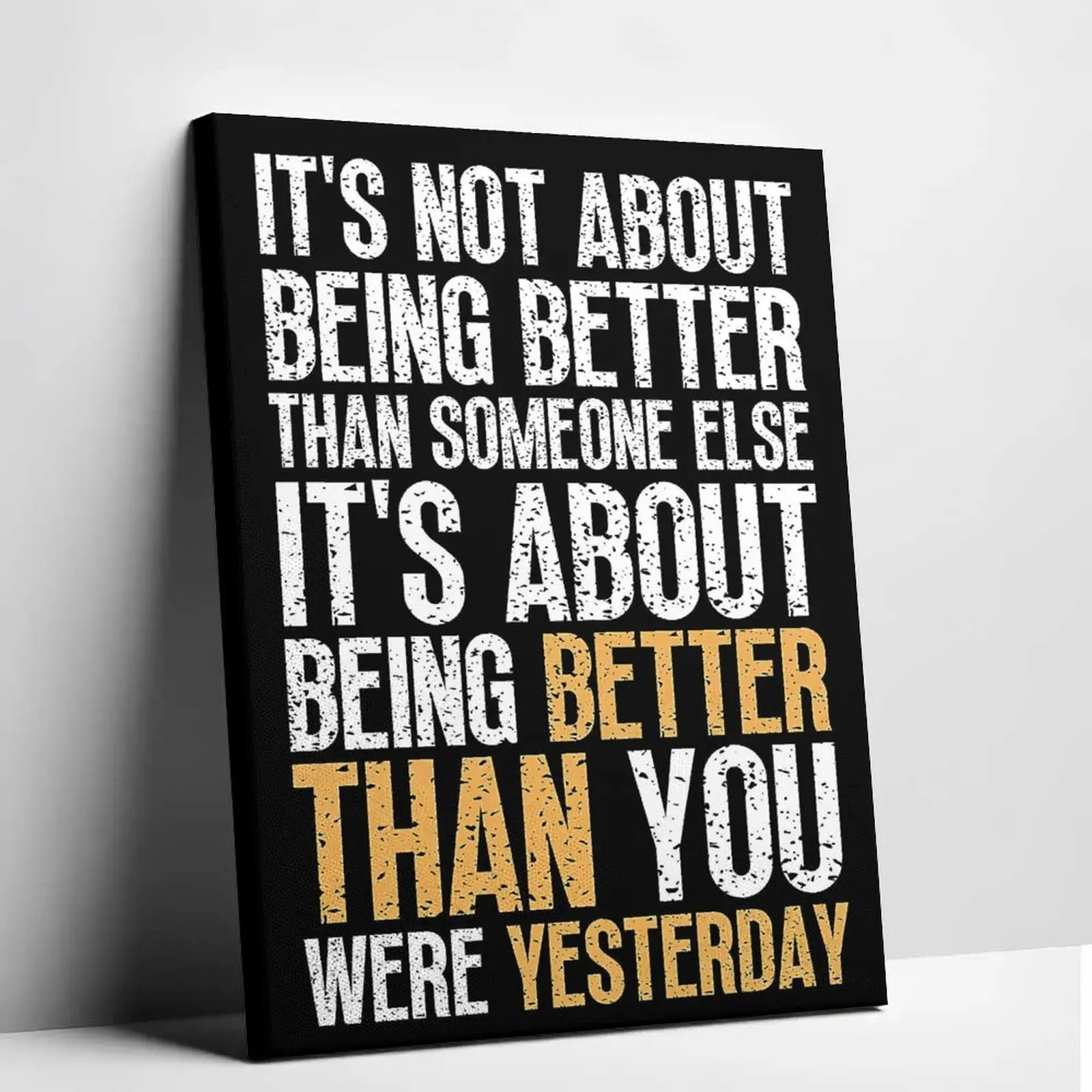 "Better Than Yesterday" Motivational Canvas Wall Art | Distressed Quote Poster | Unframed Home Gym Decor
