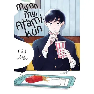 My Oh My, Atami-Kun, Vol. 2 -- Asa Tanuma - Paperback