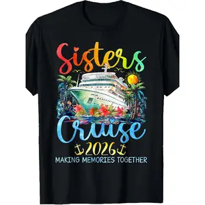 Sisters Cruise Trip 2026 Vacation Travel Sisters Cruising T-Shirt