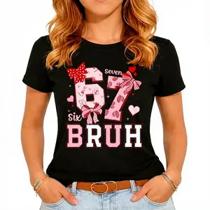 Bruh 67 Six Seven 6 7 Meme Valentines Funny Women Girl Kids T-Shirt