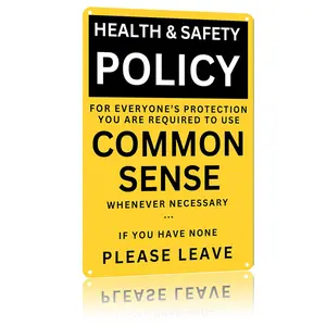 Health & Safety Policy Funny Aluminum Sign 8 X 12 Inch For Office Garage Workshop Wall Decor Sarcastic Message Bold Design Fade Proof Print