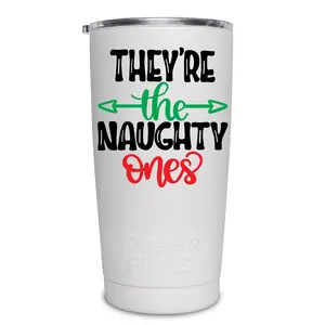20oz Tumbler - They're the Naughty Ones