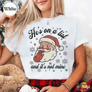 Anti Trump Santa Claus T-shirt, FDT Xmas Shirt, He's On The List Holiday T-shirt, Sweatshirt, Hoodie Casual Cotton