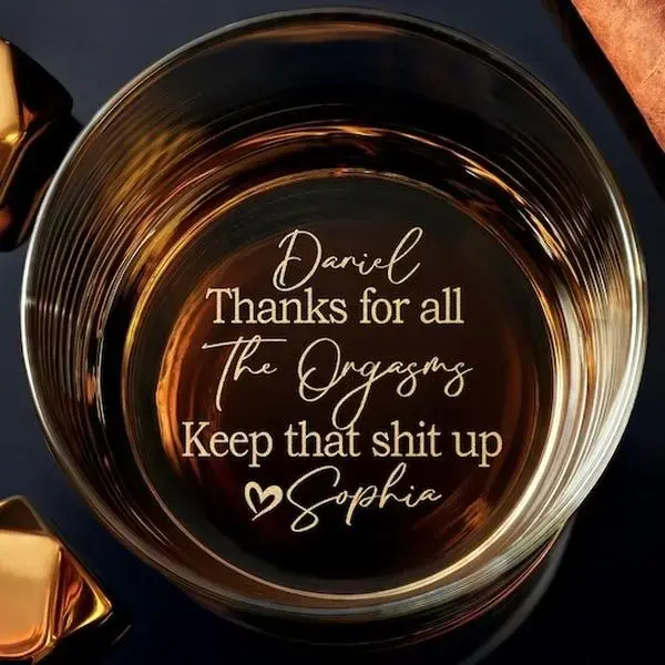 Ver 5 Personalized Whiskey Rock Glass, Thanks For AIl The Orgasms High quality laser engraved whiskey glasses, Personalize your handwriting Gifts for couples, Home Decor & Gifts, Funny gift for men and women, Drinkware, Halloween Stylish