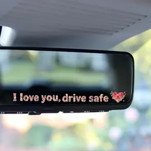 I love you drive safe rear car decal