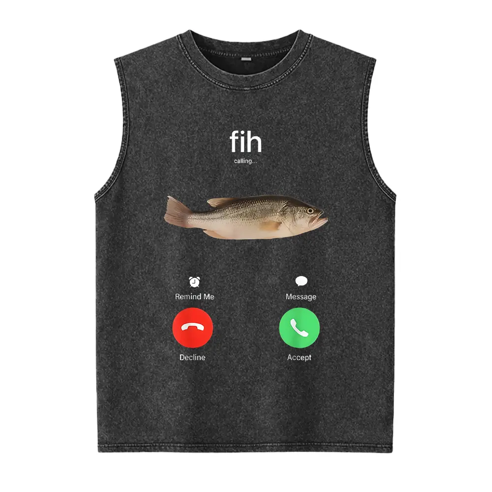 100% Cotton Fih Calling Remind me Message Decline Accept Phone Call Fish Washed Vest