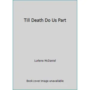 USED-Till Death Do Us Part by Lurlene McDaniel (Paperback)