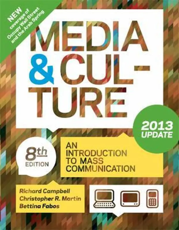USED Book - Media and Culture with 2013 Update: An Introduction to Mass Communication by Richard Campbell (Paperback) - english