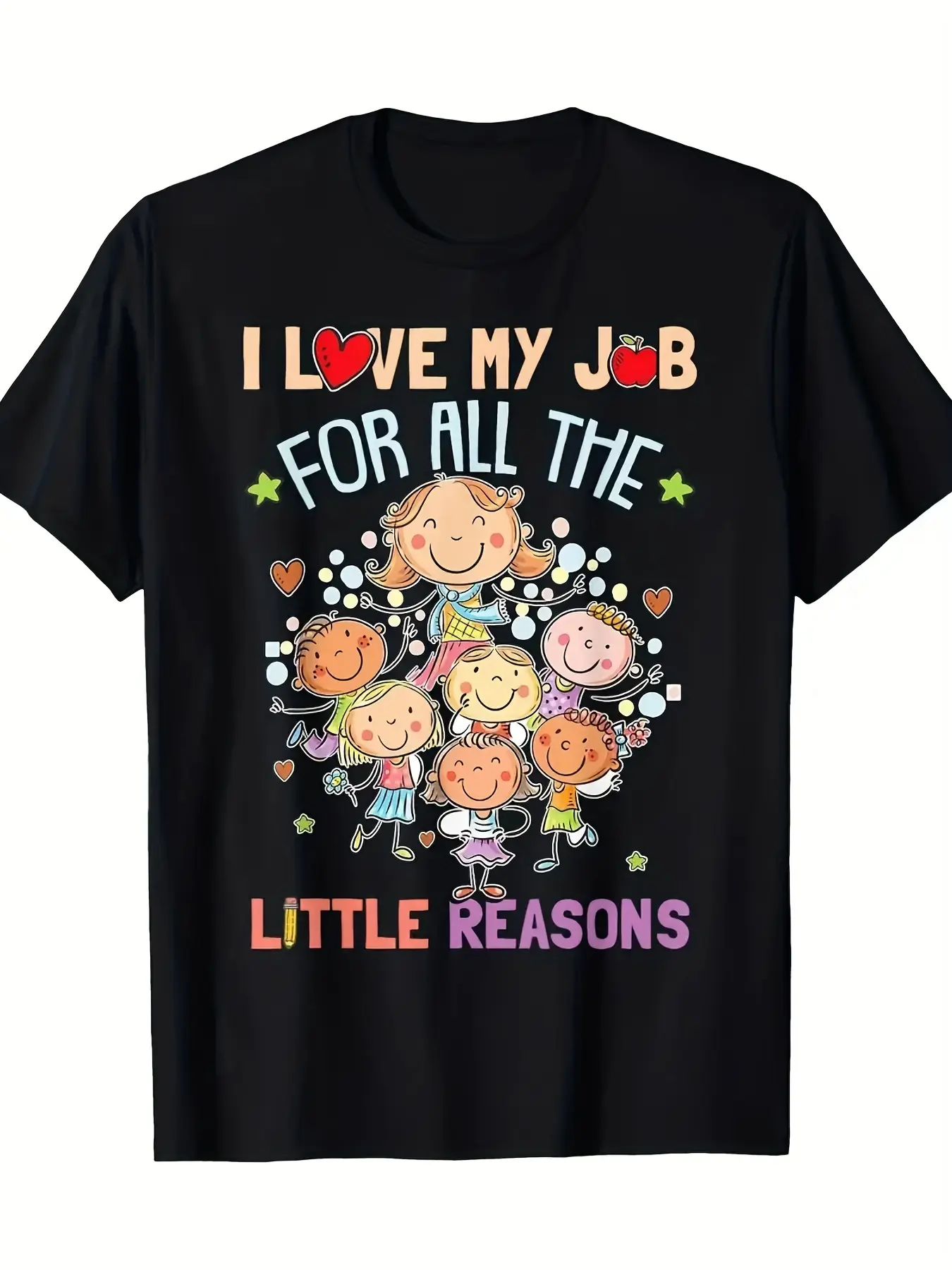 Teacher Teaching - I Love My Job for All The Little Reasons T-shirt.  Cotton 220G