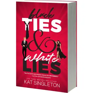 Kat Singleton Black Ties & White Lies Billionaire Romance Fake Dating Lie Emotional Tension Paperback Edition