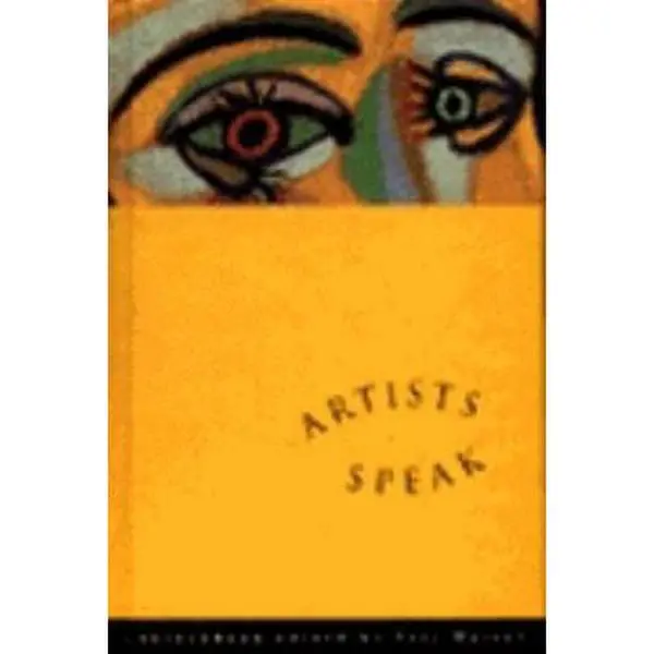 Used Hardcover Book - Artists Speak: A Sketchbook by Eric Maisel, Inspiring Quotes to Post, Creative Process Insights, Condition Note Included, 0.45 Lbs