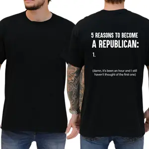 5 Reasons To Become A Republican T-shirt, Funny Shirts, Liberal Tee, Democrat Tee, 8647 Shirt