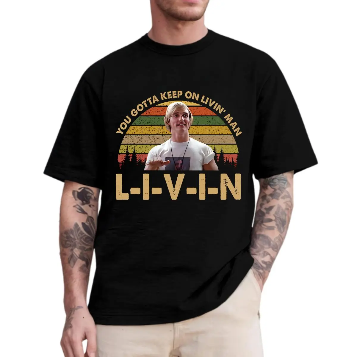 Movie Shirt ,You Gotta Keep On Livin’ Man Funny Graphic T-Shirt, Retro Vintage Sunset Tee, 90s Movie Inspired Humor Shirt, L-I-V-I-N Quote Shirt