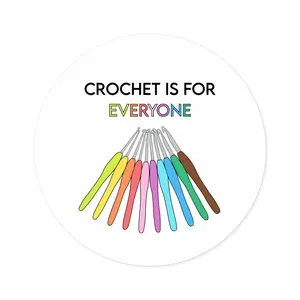 Crochet is for Everyone Sticker, Indoor/Outdoor sticker , Crochet Enthusiast Gift, Pride, LGBTQ