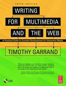 USED-Writing for Multimedia and the Web: A Practical Guide to Content Development for Interactive Media by Garrand, Timothy (Paperback)