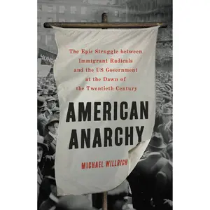 American Anarchy by Michael Willrich [Hardcover Book]