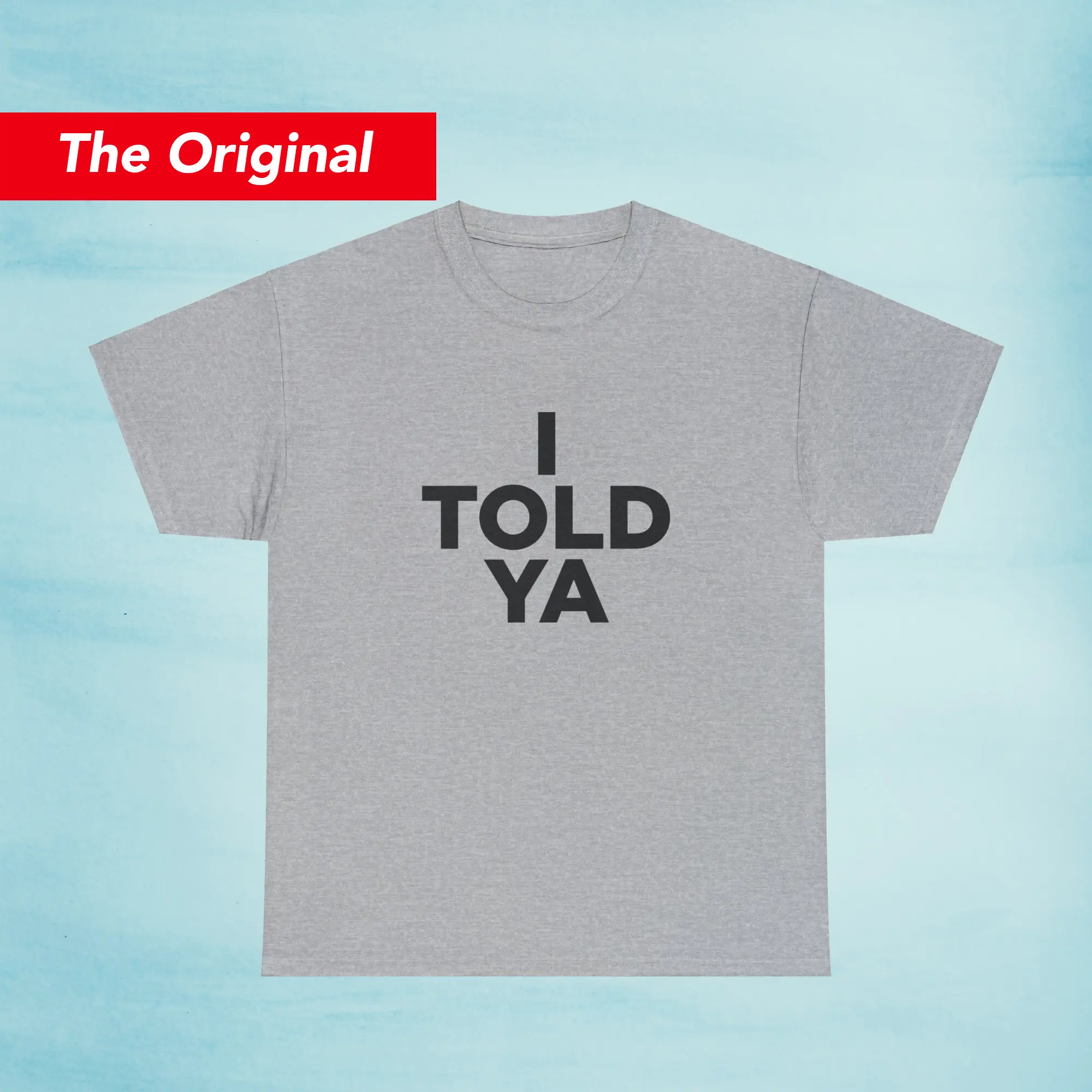 I Told Ya Shirt, as worn by Zendaya and JFK Jr., Challengers Tee