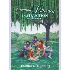 USED-Creating Literacy Instruction for All Students (6th Edition) by Thomas G. Gunning (Hardcover)