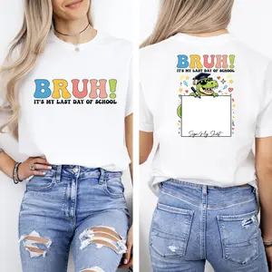 Student Signature Dinosour T-Shirt, It's My Last Day of School Sign My Shirt, Front & Back Graduation Shirt, Last Day School Tee Gift