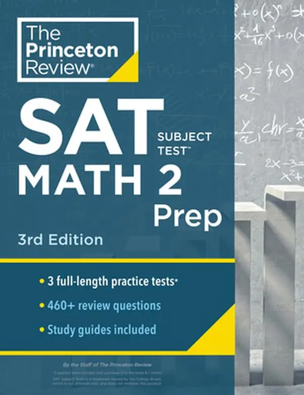 USED-Princeton Review SAT Subject Test Math 2 Prep, 3rd Edition: 3 Practice Tests + Content Review + Strategies & Techniques by The Princeton Review (Paperback)