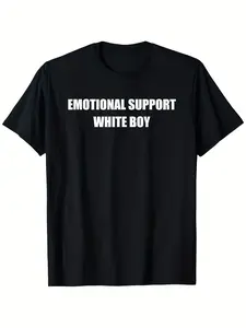 Funny Emotional Support for White Boy T-Shirt - 100% Casual Sarcastic for White Text Print Tee for Men And Women, Slightly Elastic Round Neck Short Sleeve Shirt (S-XXXL) - Humorous Gift for White Fans And Social Media Outfits