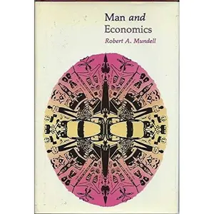 USED-Man and Economics by robert mundell (Hardcover)