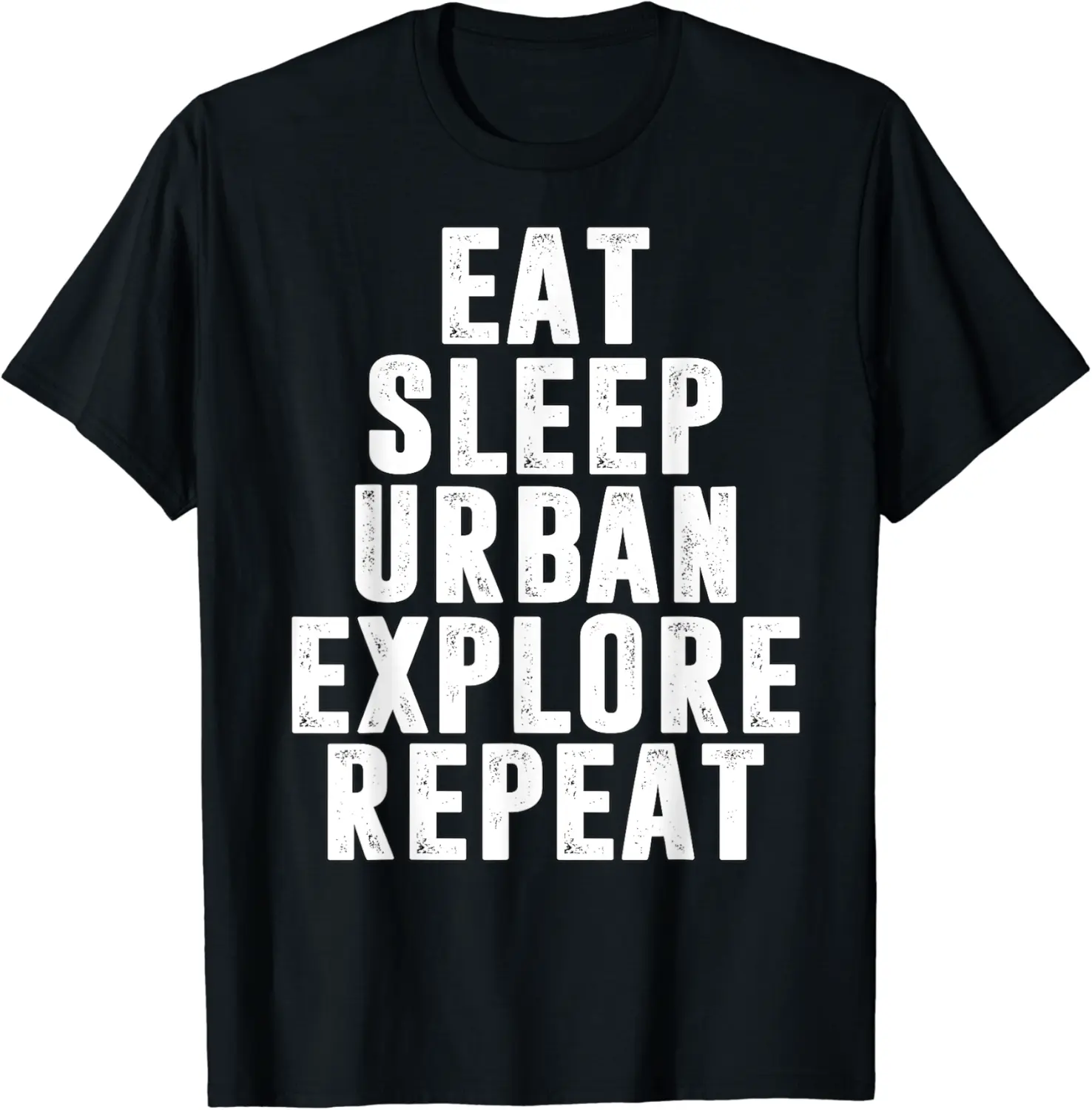 Eat Sleep Urban Explore Repeat Outdoor Explore Urbex T Shirt - Anarosavill Shop 54B07PMY618T