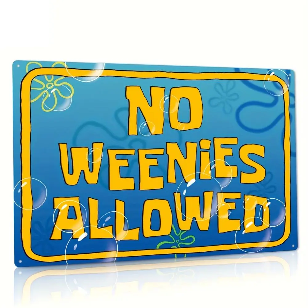 No Weenies Allowed Slogan Graphic Metal Tin Sign (1 Piece), Waterproof Wall Hanging Sign For Home Restaurant Cafe Decor fashion 2025, Home Decor Products, Cool Decor