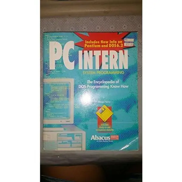 USED-PC Intern: System Programming : The Encyclopedia of DOS Programming Know How (Developer's Series/Book and Disk) by Michael Tischer (Paperback)