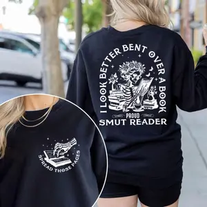 Smut Bookish Sweatshirt, I Look Better Bent Over A Book Shirt, Hoodie, Dark Academia Tee, Proud Smut Reader Tee, Unisex Sweater Pullover Tee