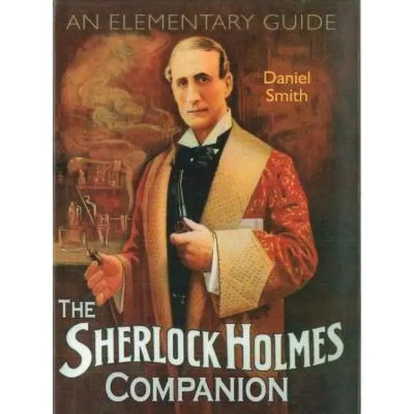 USED-The Sherlock Holmes Companion by Daniel Smith (Hardcover)