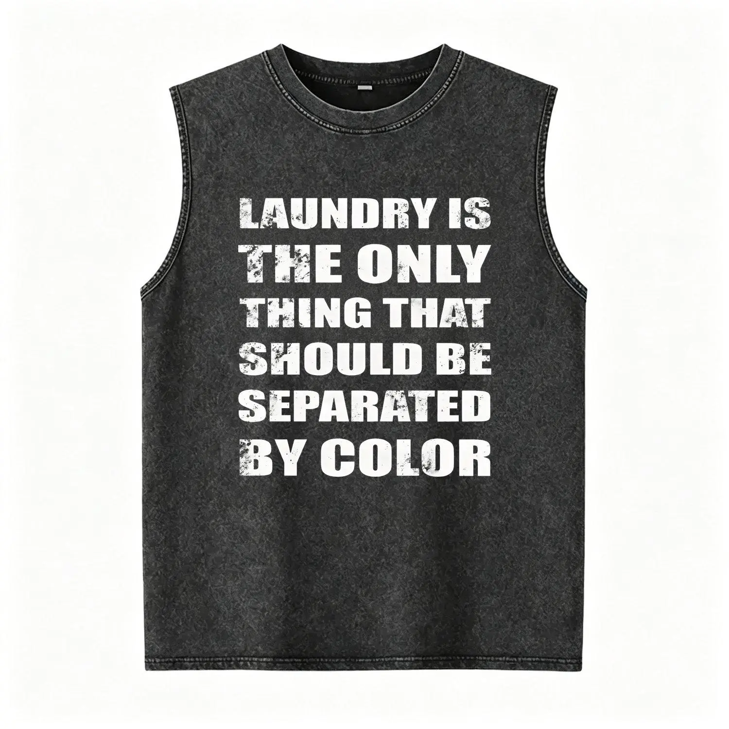 s Washed Vest Y2K Style Faded Vintage Vest with White Bold Sans Serif Text "LAUNDRY IS THE Solely THING THAT SHOULD BE SEPARATED BY COLOR" Rustic Wood Background Farmhouse Rolled Fabric Rope