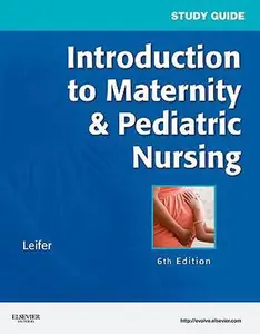 USED-Study Guide for Introduction to Maternity & Pediatric Nursing by Gloria Leifer MA  RN  CNE (Paperback)