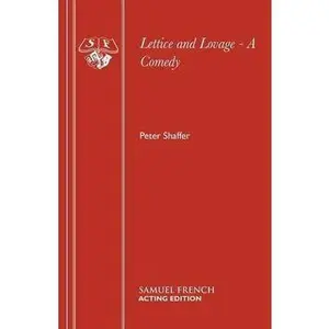 USED-Lettice and Lovage: A Comedy by Peter Shaffer (Paperback)