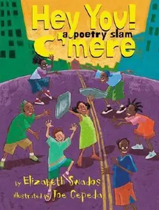 USED-Hey You! C'mere! A Poetry Slam by Elizabeth Swados (Hardcover)