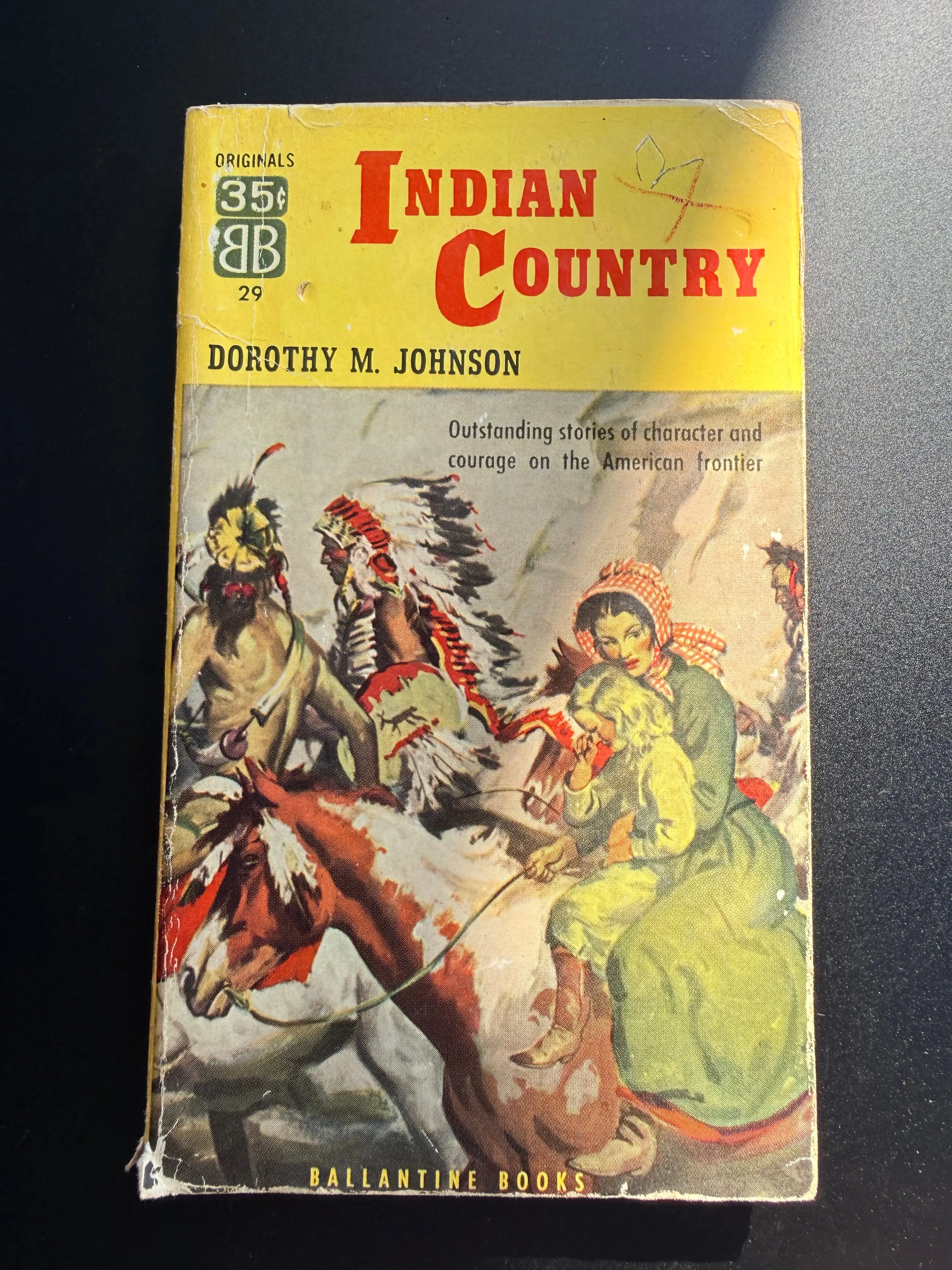Indian Country by Dorothy M Johnson, 1953