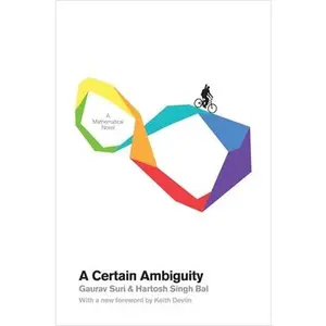 USED Book - A Certain Ambiguity: A Mathematical Novel by Suri, Gaurav (Paperback) - english