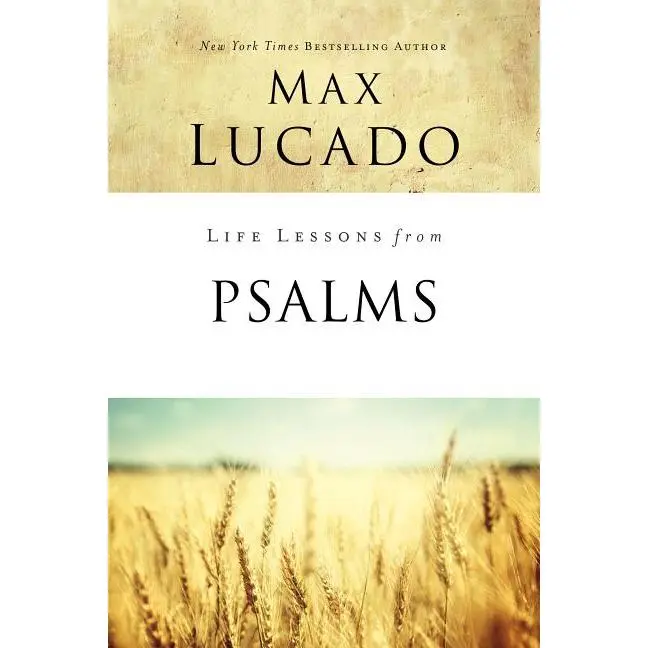 Life Lessons from Psalms: A Praise Book for God's People