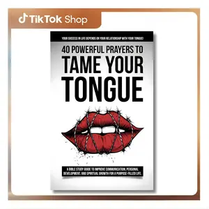 40 Powerful Prayers to Tame Your Tongue (The Power of the Spoken Word): A Bible Study Guide to Improve Communication, Personal Development, and Spiritual Growth for a Purpose-filled Life. --  JK Karliese  - Paperback