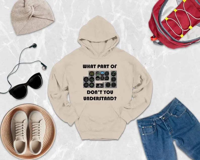 What Part Of Don't You Understand Hoodie, Funny Aviator Hoodie, Gift For Airplane Lover, Airline Pilot Hoodie, Pilot Design Hoodie, Aviation