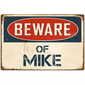 Funny "Beware Of Mike" Vintage Retro Metal Tin Sign, 8x12 Inch Humorous Caution Wall Decor, Novelty Gift for Man Cave, Garage & Home Bar