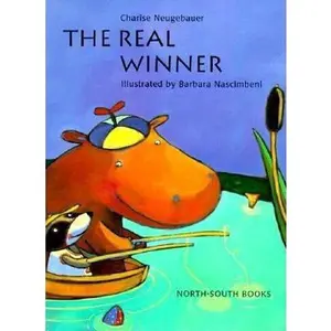 USED-The Real Winner (Michael Neugebauer Book) by Charise Neugebauer (Hardcover)