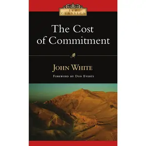 USED-The Cost of Commitment by White, John (Paperback)