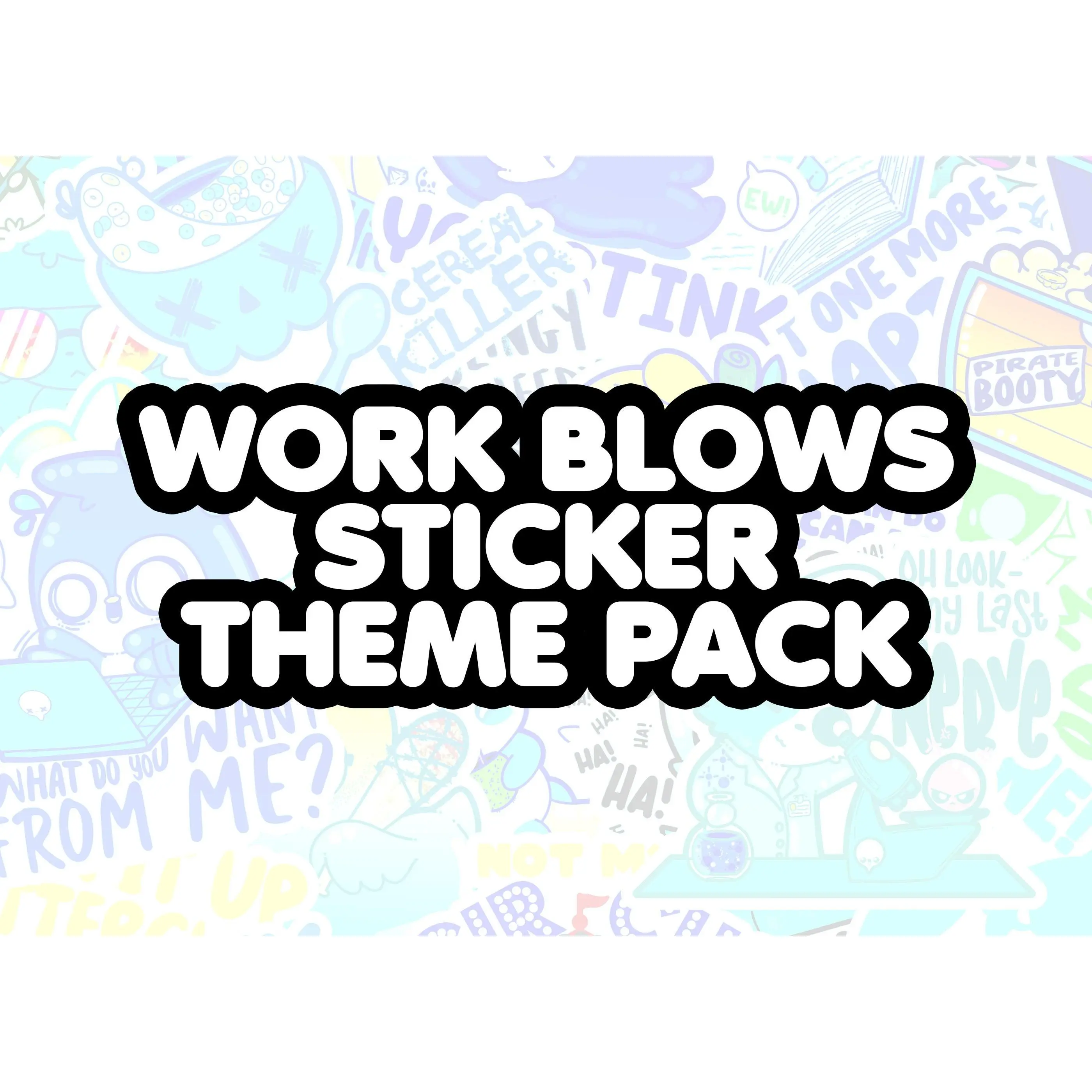 Work Blows Themed Pack