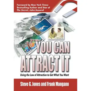 USED-You Can Attract It: Using the Law of Attraction to Get What You Want by Mangano, Frank (Hardcover)