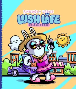 Snuggly Vibes Lush Life Coloring Book - Fun Illustrations for Relaxation