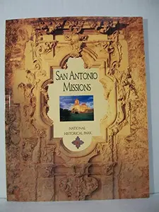 USED-San Antonio Missions National Historical Park by Luis Torres (Paperback)