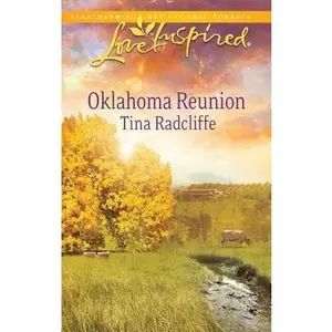 USED-Oklahoma Reunion (Love Inspired) by Tina Radcliffe (Unknown)