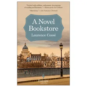 USED-A Novel Bookstore by Cossé, Laurence (Paperback)