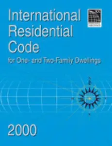 USED-International Residential Code 2000 for One & Two Family Dwellings (International Code Council Series) by International Code Council (Paperback)